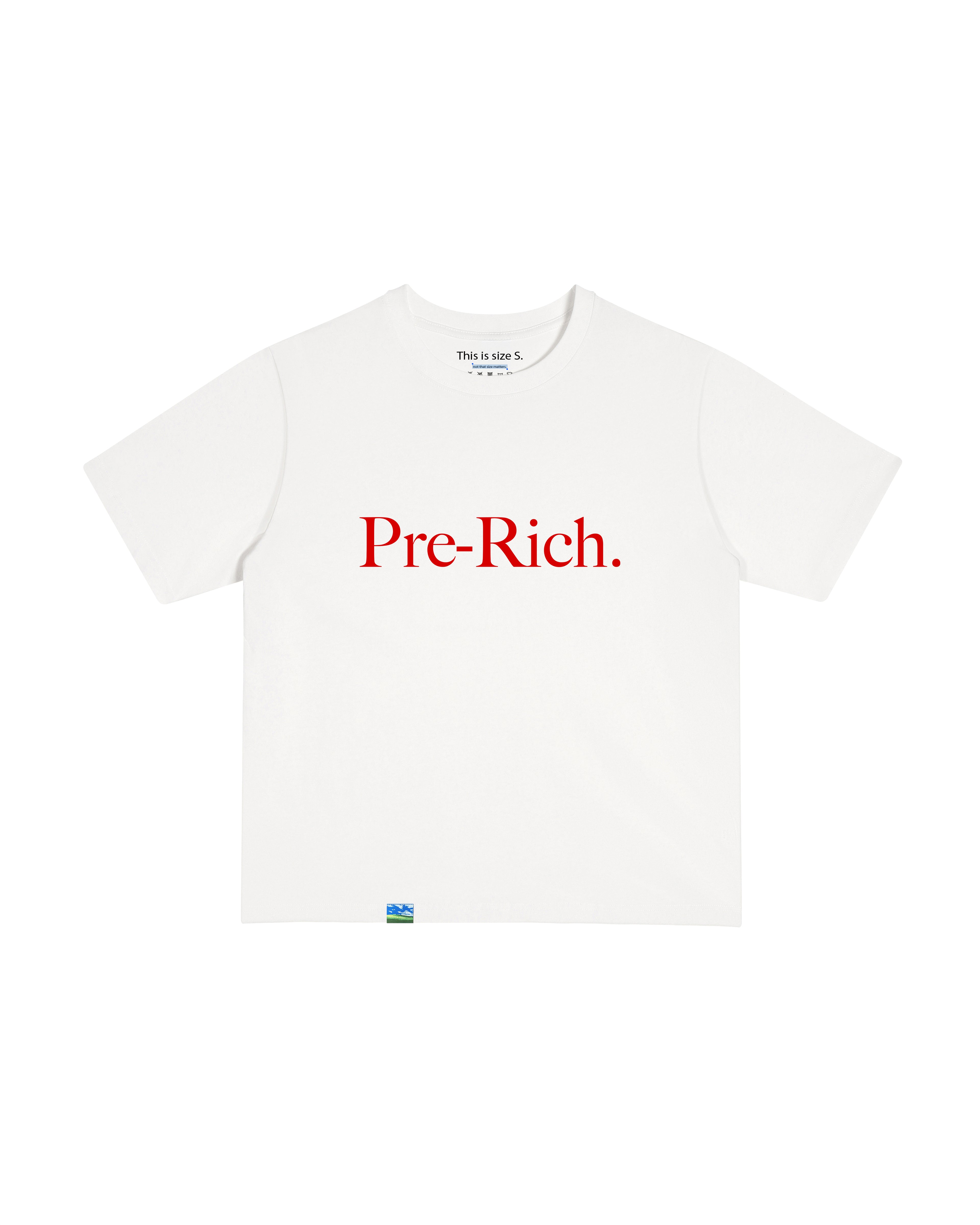 Pre-Rich T-Shirt